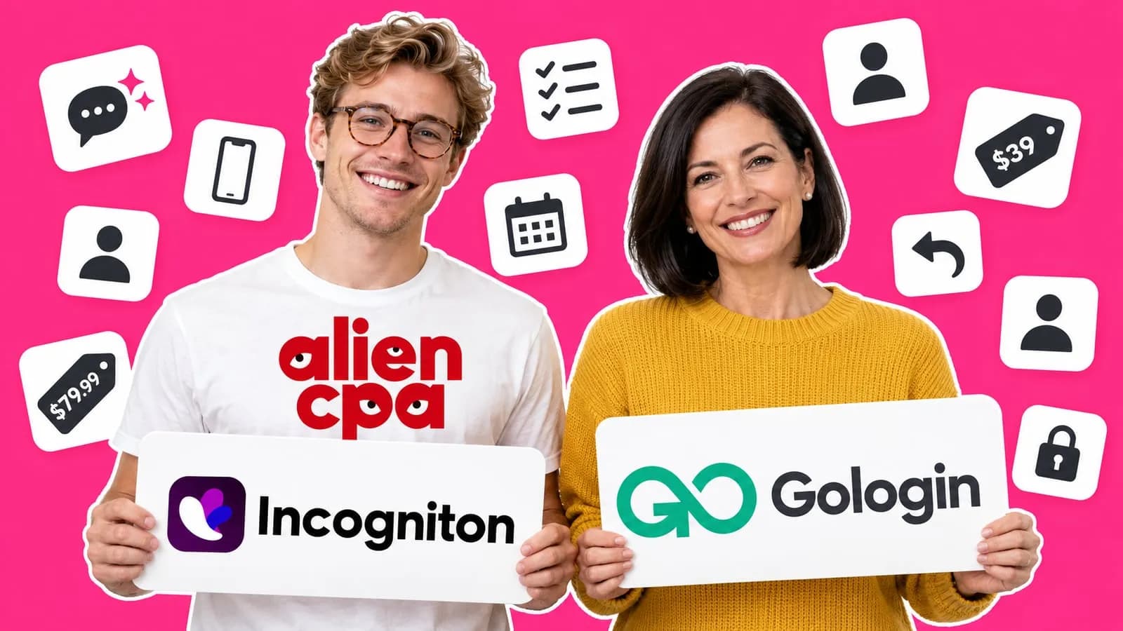 Photo collage on a flat hot pink background: a smiling young man with wavy blond hair and round glasses in a white T-shirt with the aliencpa logo holds a white card with the Incogniton logo, and a smiling woman with a black bob in a mustard sweater holds a white card with the Gologin logo; floating white tiles around them show a chat bubble with a sparkle, a phone, person icons, a checklist, a calendar, price tags of $79.99 and $39, a return arrow and a padlock.