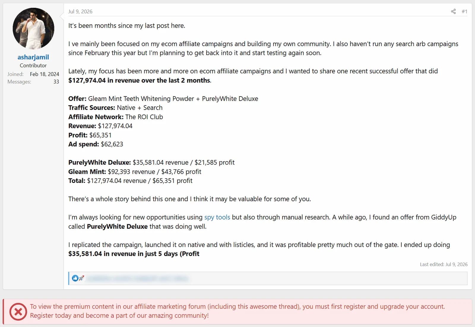 Opening of asharjamil's case, July 9, 2026: he says he has been focused on ecom affiliate campaigns and building his own community, then lists the offer as Gleam Mint Teeth Whitening Powder plus PurelyWhite Deluxe, traffic sources Native plus Search, affiliate network The ROI Club, revenue $127,974.04, profit $65,351 and ad spend $62,623, with a split of $35,581.04 revenue and $21,585 profit for PurelyWhite Deluxe and $92,393 revenue and $43,766 profit for Gleam Mint; the story begins with spy tools and a GiddyUp offer and breaks off mid-sentence above a notice that the rest of the thread is premium content; reaction usernames are blurred.
