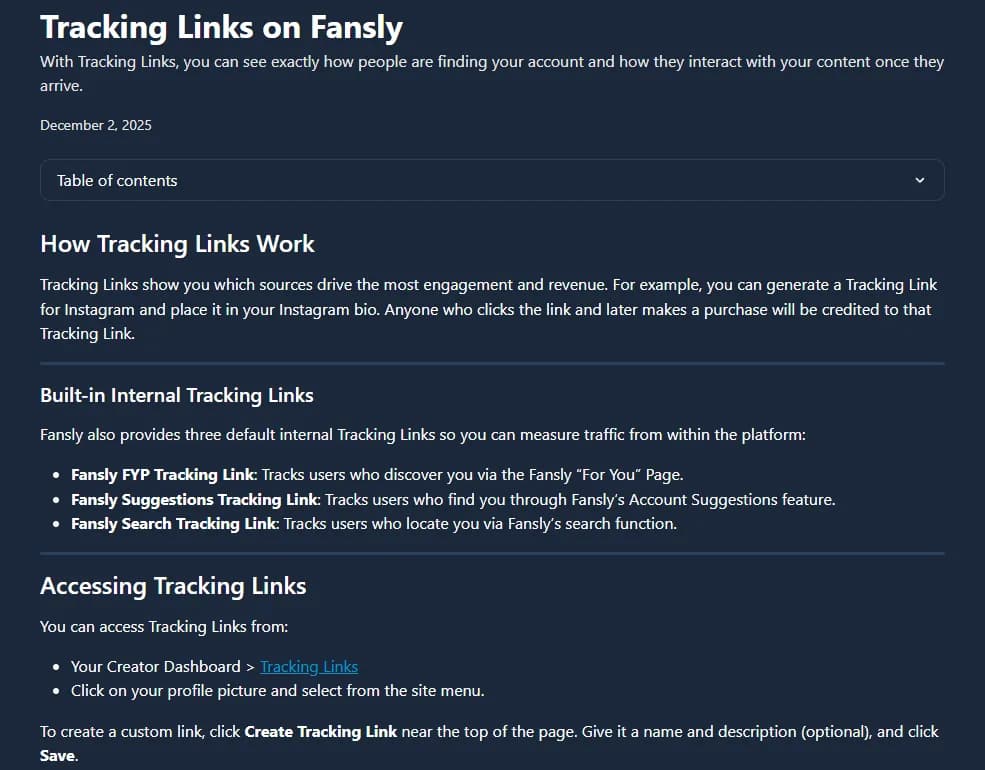 Fansly help article Tracking Links on Fansly, dated December 2, 2025: tracking links show which sources drive the most engagement and revenue, for example a link placed in an Instagram bio, and anyone who clicks it and later makes a purchase is credited to that link; 3 built-in internal links track users who find the creator through the For You page, Account Suggestions and search; links open from Creator Dashboard, Tracking Links, and a custom link is made with the Create Tracking Link button, a name and an optional description.