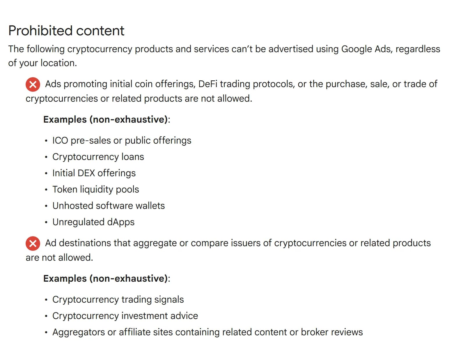Google Ads Cryptocurrencies and related products policy, Prohibited content: ads promoting initial coin offerings, DeFi trading protocols, or the purchase, sale or trade of cryptocurrencies are not allowed, and ad destinations that aggregate or compare issuers of cryptocurrencies are not allowed, with examples including trading signals, investment advice, and aggregators or affiliate sites containing related content or broker reviews.