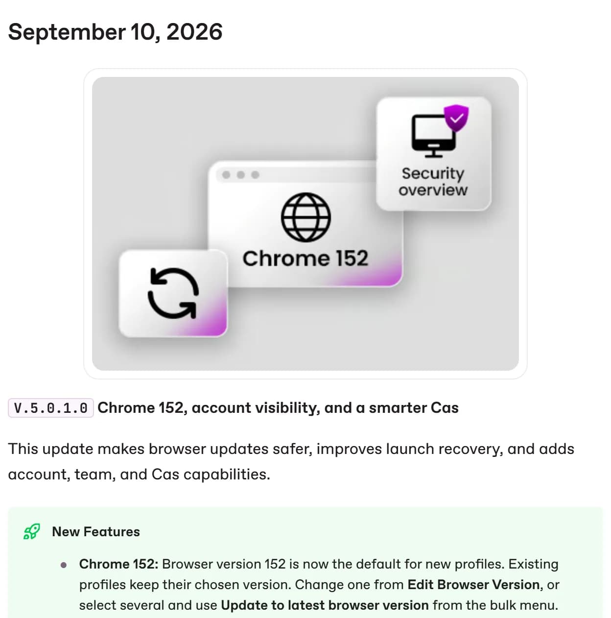 Incogniton changelog, September 10, 2026: version 5.0.1.0 makes Chrome 152 the default for new profiles, while existing profiles keep their chosen version.