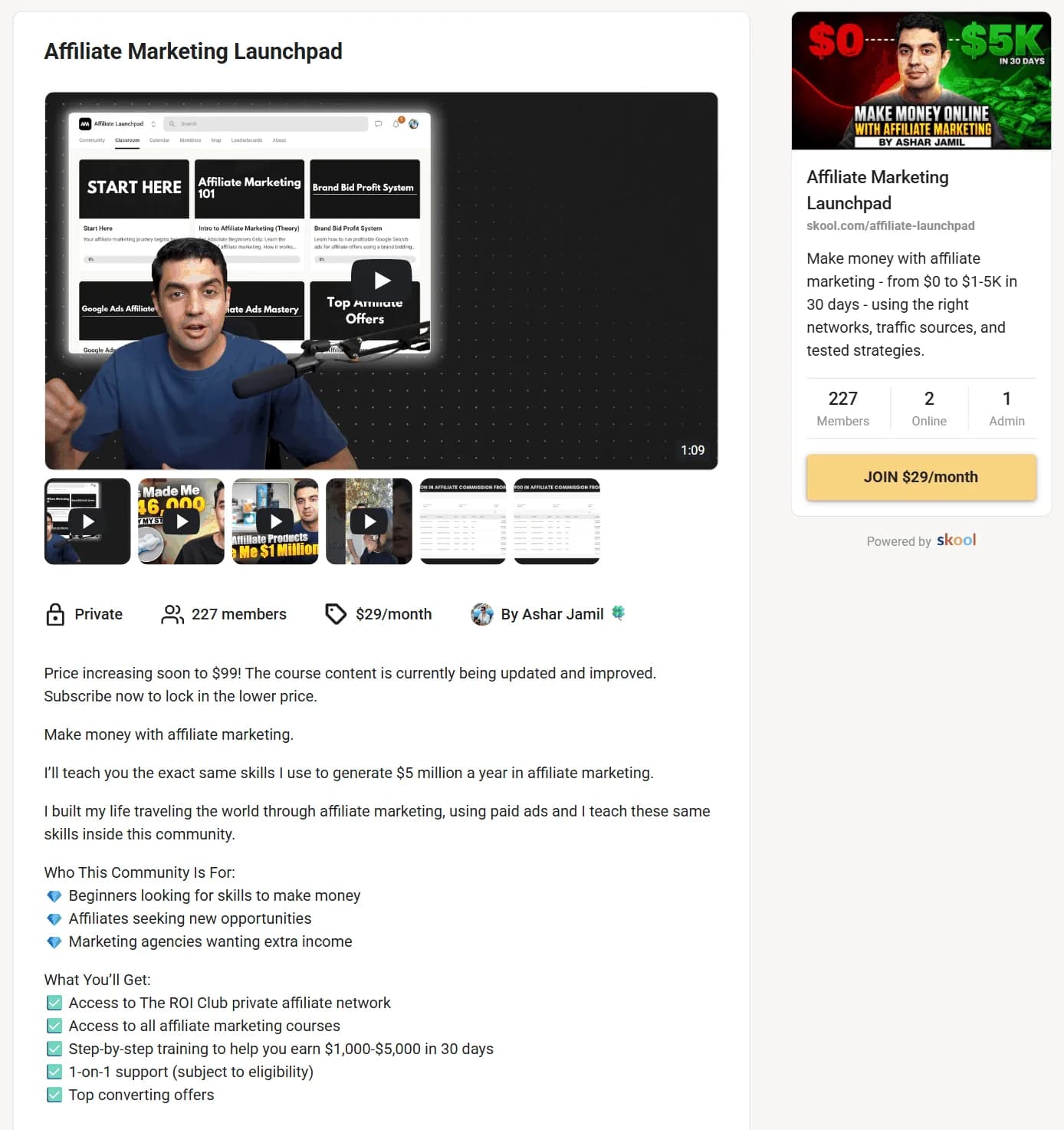Skool page of Affiliate Marketing Launchpad by Ashar Jamil: private, 227 members, $29 a month, a note that the price will rise to $99, the promise to teach the skills he uses to generate $5M a year in affiliate marketing, and a list of perks starting with access to The ROI Club private affiliate network and ending with top converting offers; the course grid in the video includes Brand Bid Profit System.