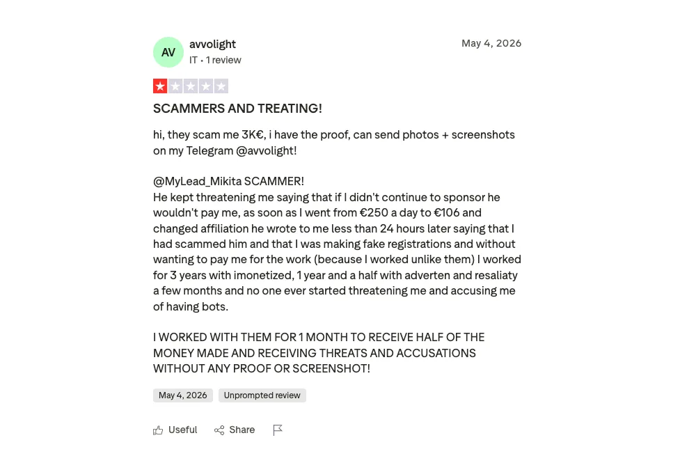 Trustpilot review of MyLead, May 4, 2026, 1 star, Scammers and treating: they owe me 3,000 euros; a manager threatened not to pay unless I kept spending, and when I cut from 250 euros a day to 106 euros he accused me of fake registrations; I received half of the money after 1 month of work.