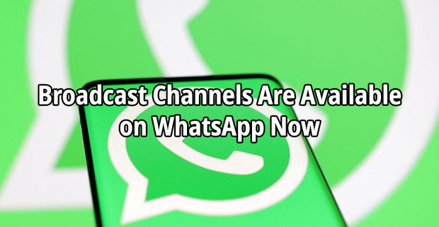 Broadcast Channels Are Available on WhatsApp Now