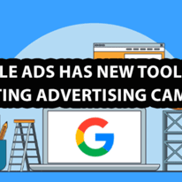 Google Ads has new tools for promoting advertising campaigns