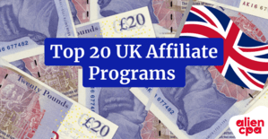 Top 20 UK Affiliate Programs Directory: Top Earners, Networks, and Opportunities