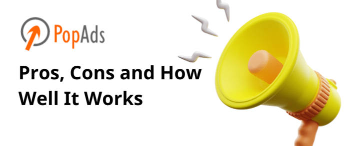 Popads Review: Pros, Cons and How Well It Works