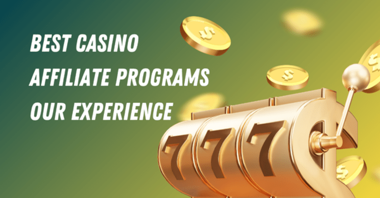 Best Casino Affiliate Program: Choosing the Right Partners for Success