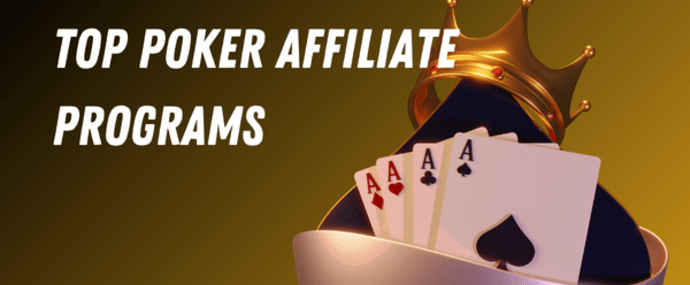 Top Poker Affiliate Programs and Deals for Successful Promotion