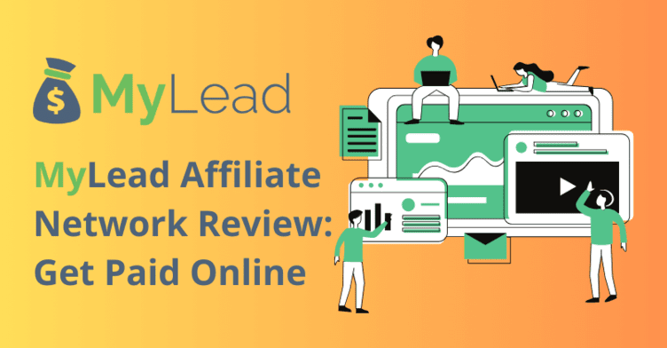 MyLead Affiliate Network Review: Get Paid Online