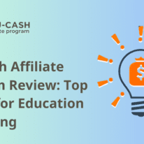 Edu Cash Affiliate Program Review: Top Choice for Education Marketing