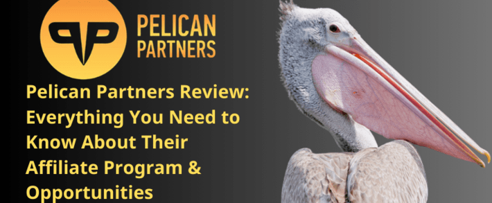 Pelican Partners Review: Everything You Need to Know About Their Affiliate Program and Opportunities