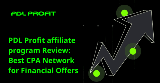PDL Profit affiliate program Review: Best CPA Network for Financial Offers