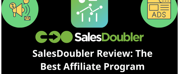 SalesDoubler Review: The Best Affiliate Program
