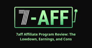 7aff Affiliate Program Review: The Lowdown, Earnings, and Cons