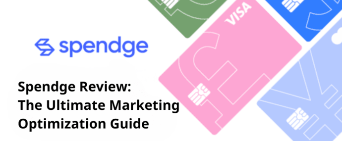 Spendge Review: The Ultimate Marketing Optimization Guide