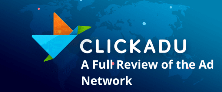 Clickadu Review: A Full Review of the Ad Network