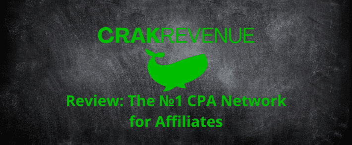CrakRevenue Review: The 1 CPA Network for Affiliates