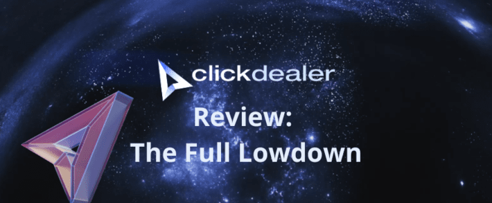 ClickDealer Review: The Full Lowdown