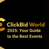 Clickbid World 2025: Your Guide to the Best Events