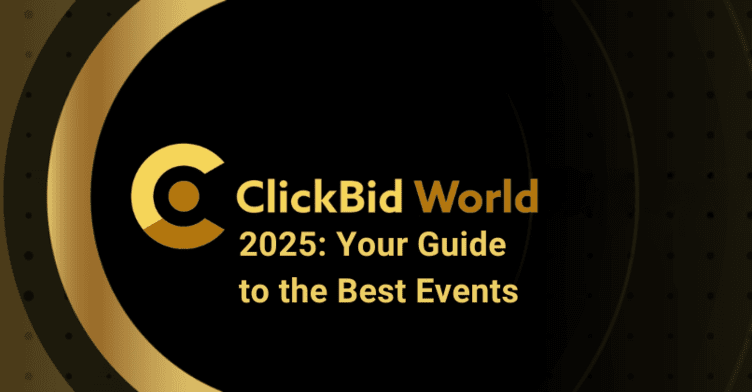 Clickbid World 2025: Your Guide to the Best Events