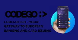 Codegotech Your Gateway to European Banking and Card Issuing