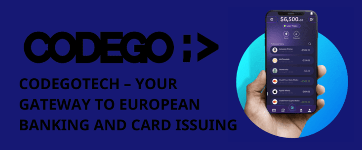 Codegotech Your Gateway to European Banking and Card Issuing