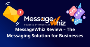 MessageWhiz Review: The Messaging Solution for Businesses