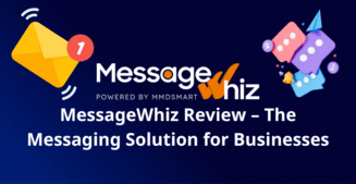 MessageWhiz Review: The Messaging Solution for Businesses