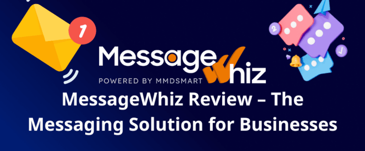 MessageWhiz Review: The Messaging Solution for Businesses