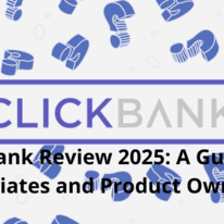 ClickBank Review 2025: A Guide for Affiliates and Product Owners