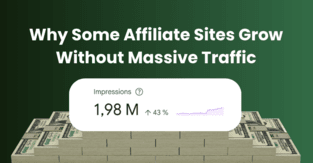 Why Some Affiliate Sites Grow Without Massive Traffic in 2026