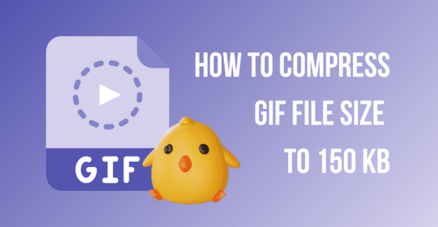 How to Compress GIF File Size to 150 KB? Practical Application of the Four Methods