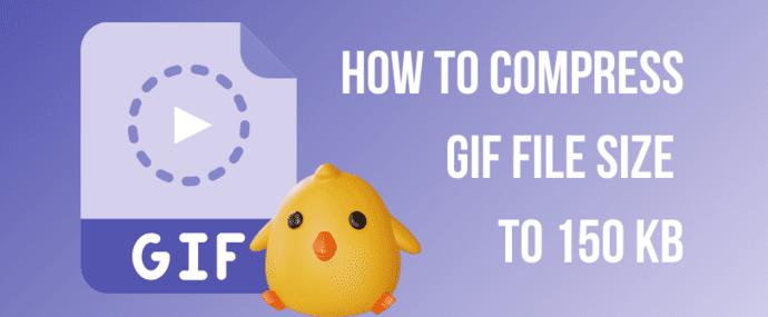 How to Compress GIF File Size to 150 KB? Practical Application of the Four Methods