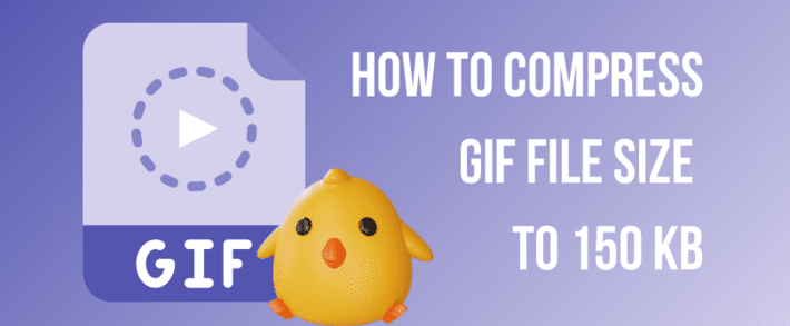 How to Compress GIF File Size to 150 KB? Practical Application of the Four Methods