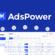 AdsPower: Antidetect Browser For Multi-Accs Managing On Various Platforms